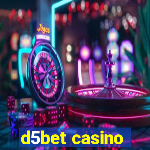 d5bet casino